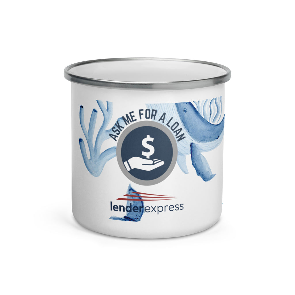 Ask Me For a Loan - Enamel Mug