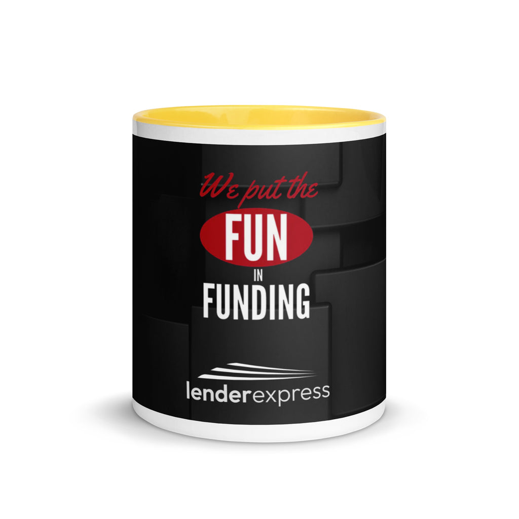 We Put the Fun in Funding Mug with Color Inside
